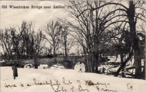 4125.34 Ambler Pa Postcard_Old Wissahickon Bridge Near Ambler_circa 1906